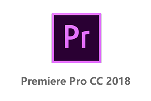 Adobe Premiere Pro CC 2018中文破解版+Pr2018安装教程