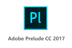 Adobe Prelude CC 2017官方中文破解版+PL2017安装教程