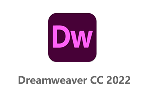Adobe Dreamweaver CC 2022 V21.3 中文破解版+DW2022安装教程